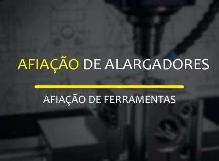 Afiação de alargadores